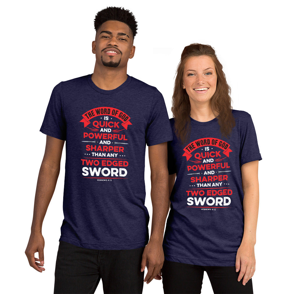 The Word Of God Is Quick And Powerful Men/Unisex Short Sleeve T-Shirt