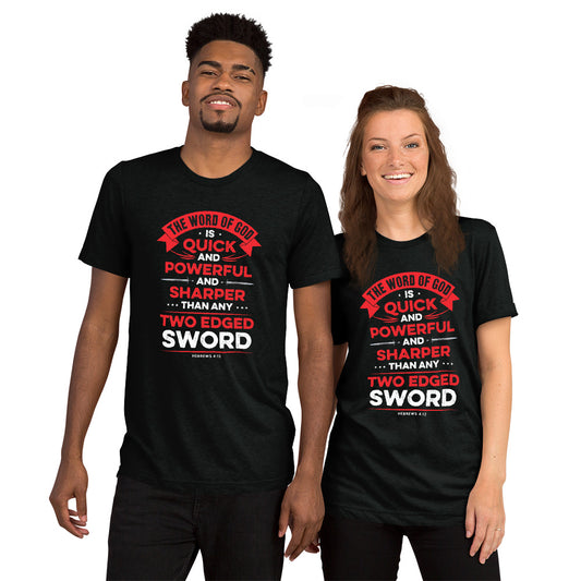 The Word Of God Is Quick And Powerful Men/Unisex Short Sleeve T-Shirt