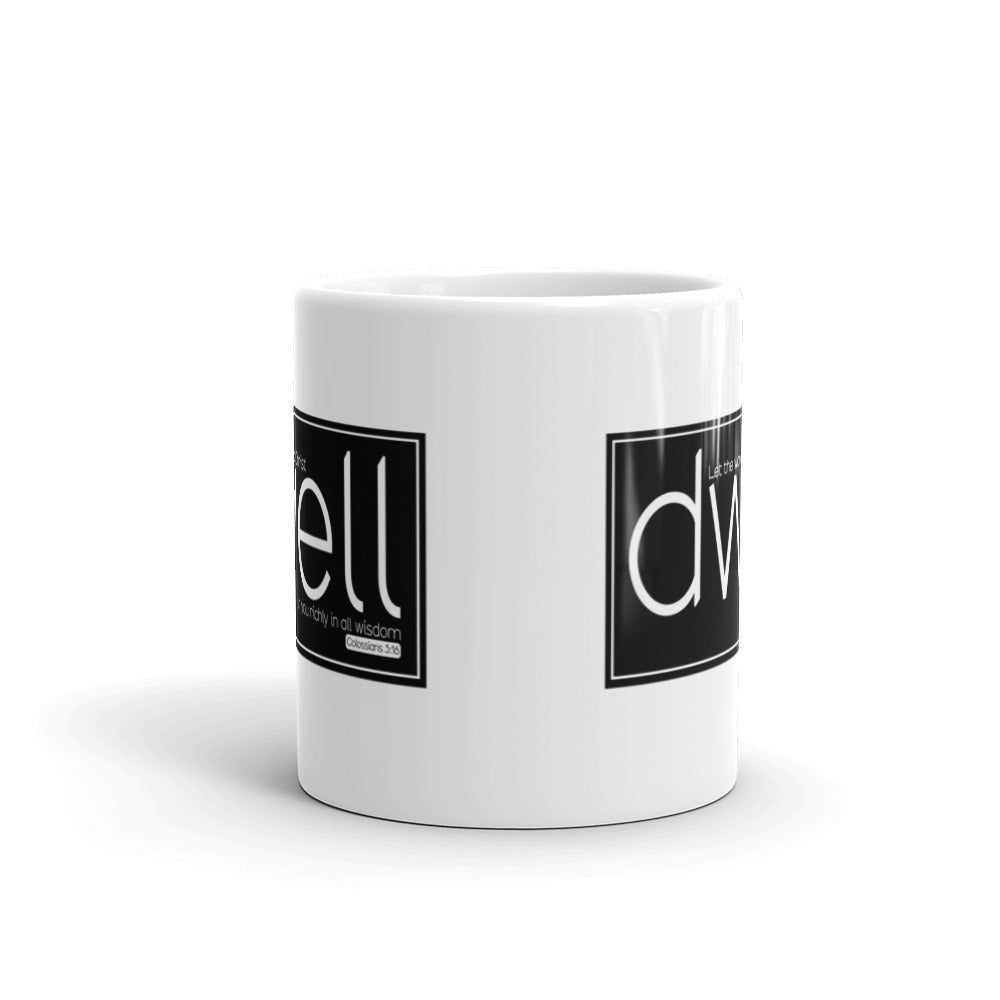 Let The Word Of Christ Dwell In You,. White glossy mug