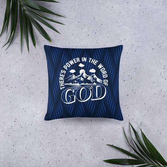 There Is Power In The Word Of God. Basic Pillow