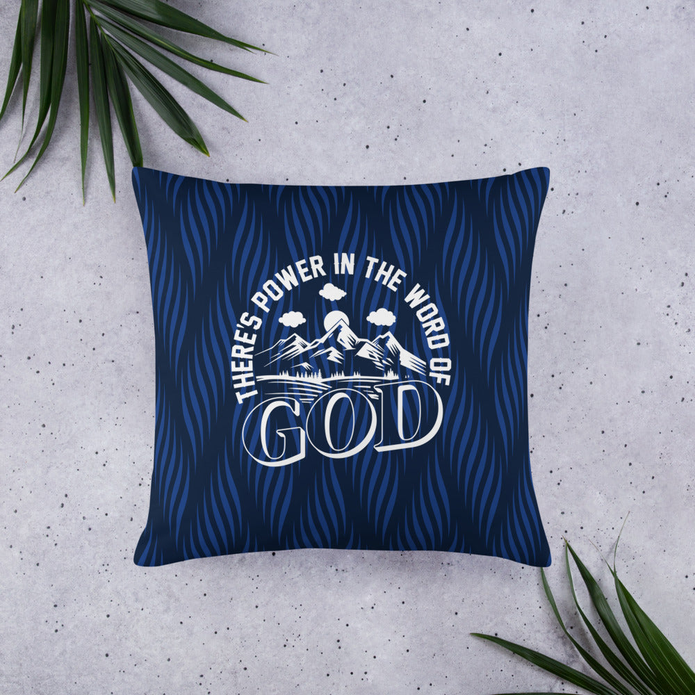 There Is Power In The Word Of God. Basic Pillow