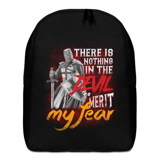 There Is Nothing In The Devil To Merit My Fear. Minimalist Backpack