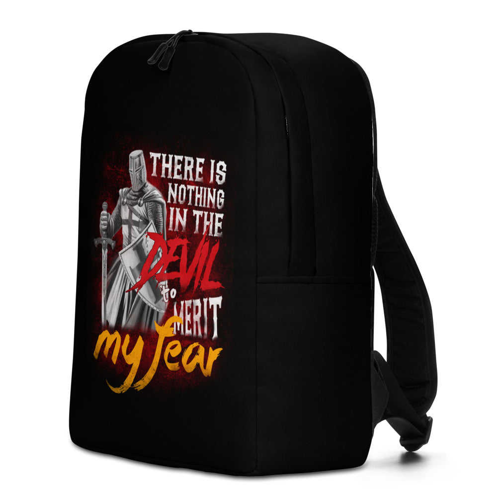 There Is Nothing In The Devil To Merit My Fear. Minimalist Backpack