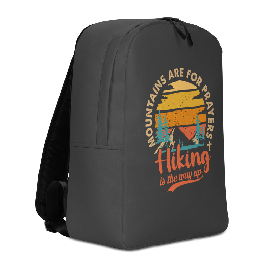 Mountains Are For Prayers, Hiking Is The Way Up. Minimalist Backpack