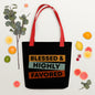 Blessed & Highly Favored. Tote bag