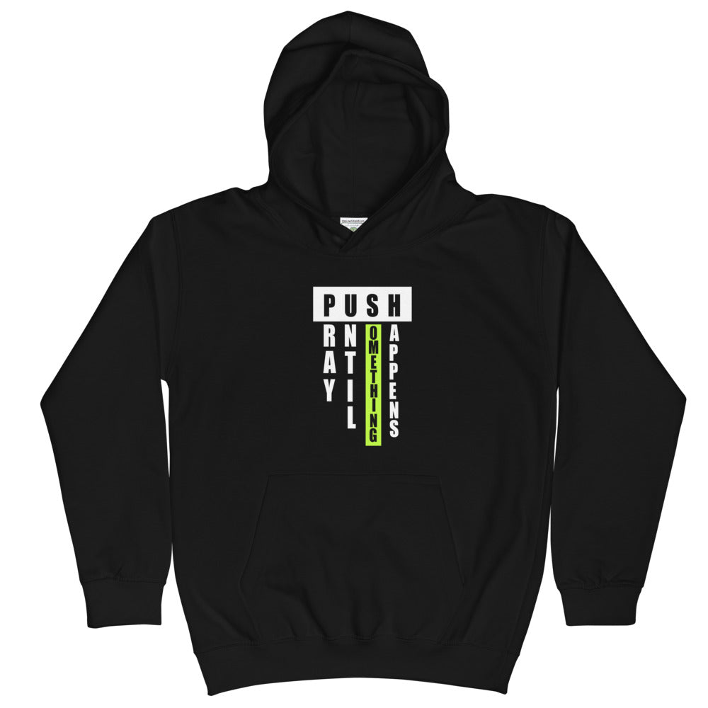 Pray Until Something Happens, Kids Hoodie