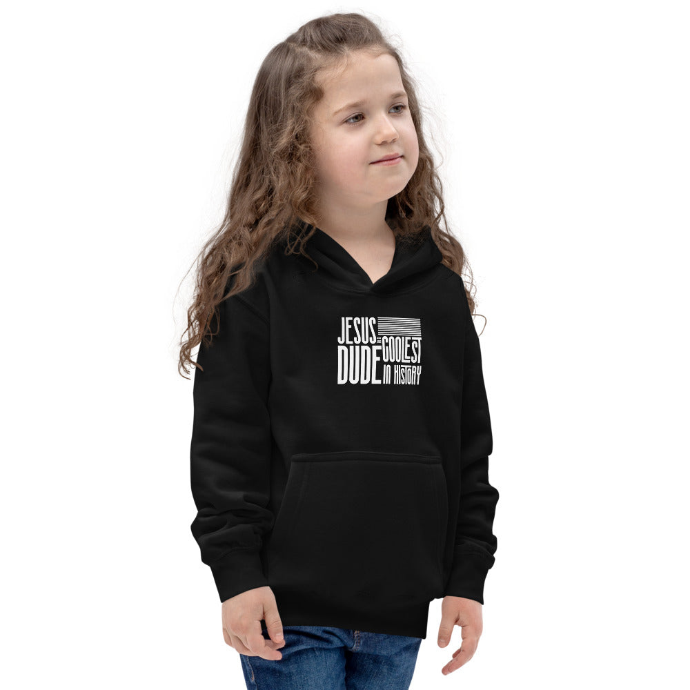 Jeesus is the Coolest Dude In History Kids Hoodie