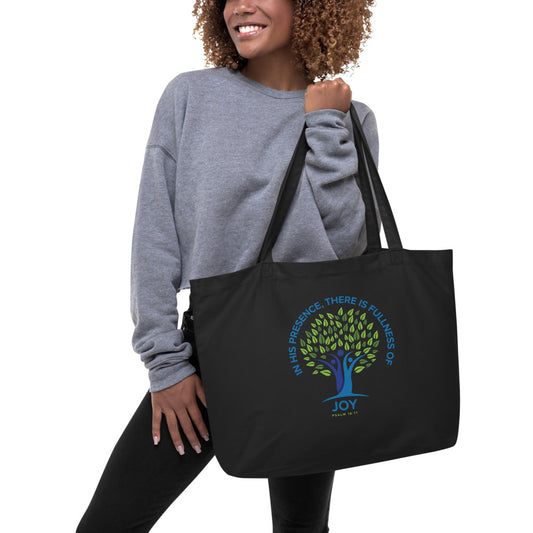 In His Presence, There Is Fullness Of Joy. Large organic tote bag