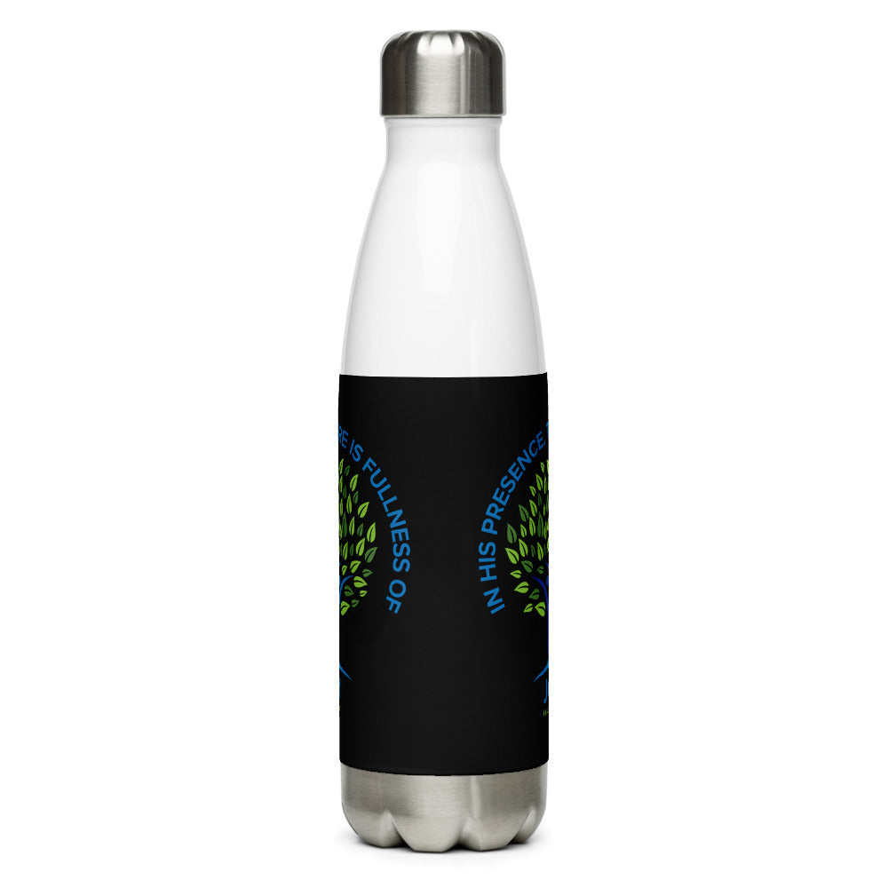 In His Presence, There Is Fullness Of Joy. Stainless Steel Water Bottle