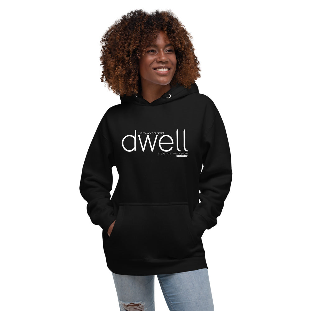 Let The Word Of Christ Dwell Richly In You. Unisex Hoodie