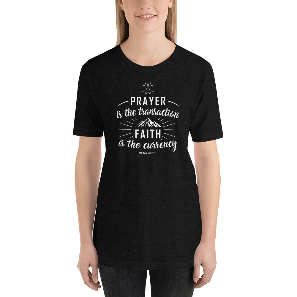 Prayer is the Transaction Faith is the Currency Short-Sleeve Women T-Shirt