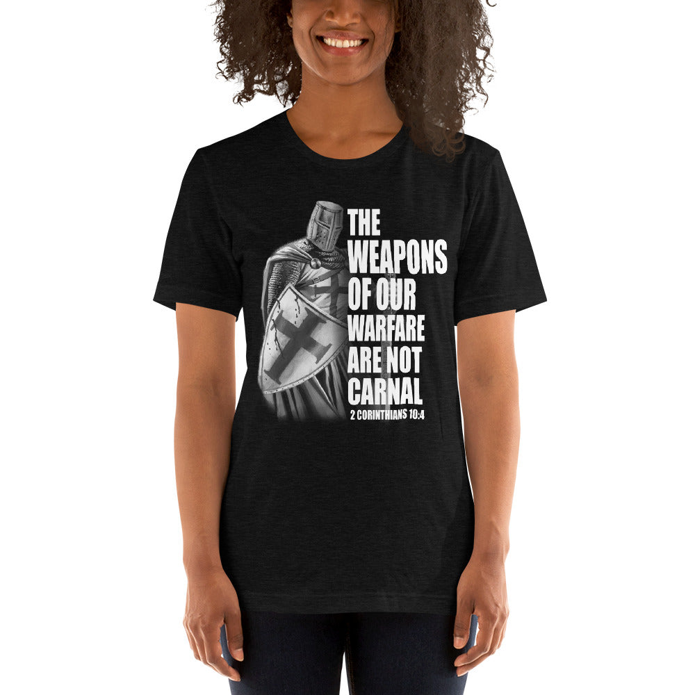 The Weapons Of Our Warfare Are Not Carnal. Short-Sleeve Unisex T-Shirt