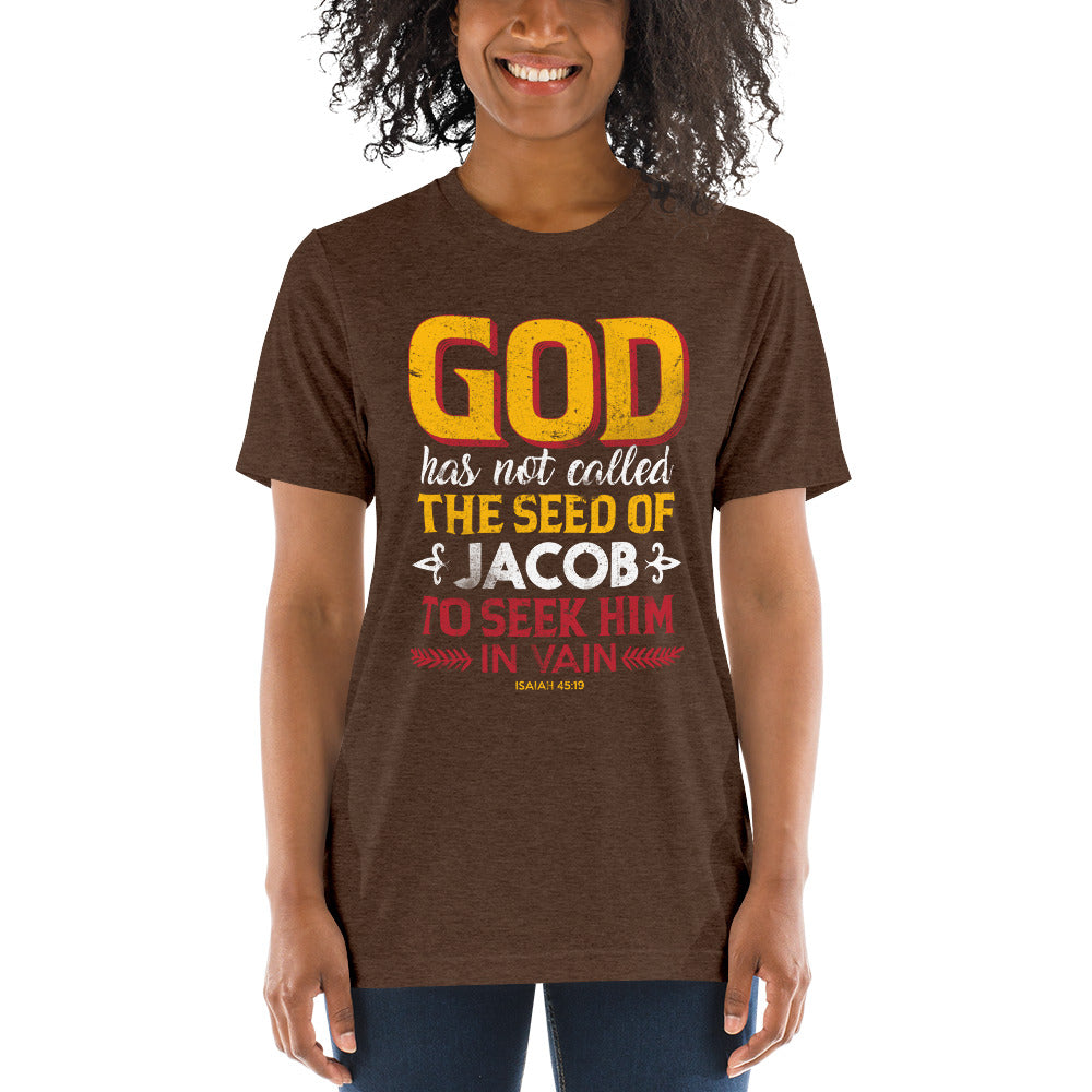 God Has Not Called The Seed Of Jacob... Short Sleeve Women T-shirt