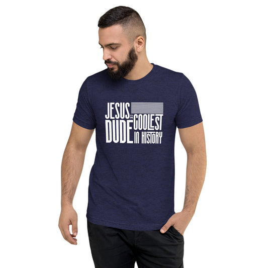 Jesus Is The Coolest Dude In History Men/Unisex Short Sleeve T-Shirt