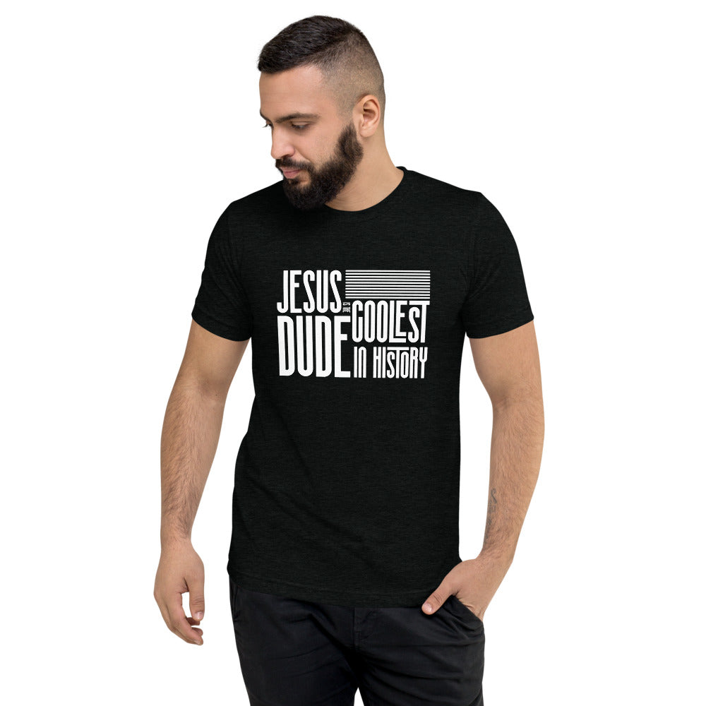 Jesus Is The Coolest Dude In History Men/Unisex Short Sleeve T-Shirt