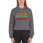 Blessed & Highly Favored. Crop Hoodie