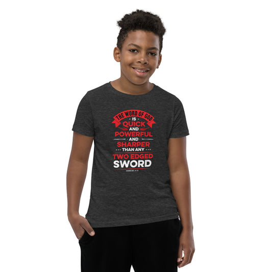 The Word of God is Quick and Powerful Youth Short Sleeve T-Shirt